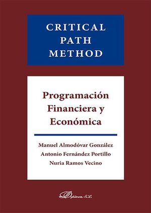 PROGRAMACIÓN FINANCIERA Y ECONÓMICA. CRITICAL PATH METHOD