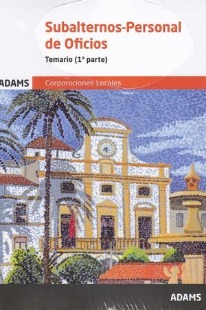 TEMARIO SUBALTERNOS - PERSONAL DE OFICIOS CORPORACIONES LOCALES