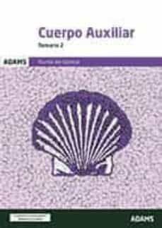 TEMARIO 2 CUERPO AUXILIAR DE LA XUNTA DE GALICIA