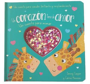 UN CORAZON LLENO DE AMOR CUENTO PA MIMAR