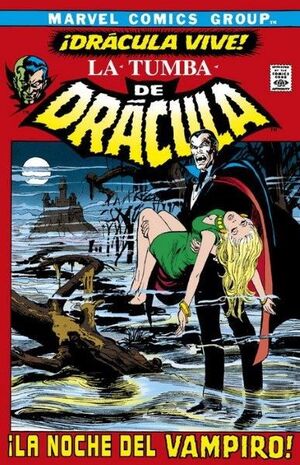LA TUMBA DE DRACULA 01 DRACULA VIVE!