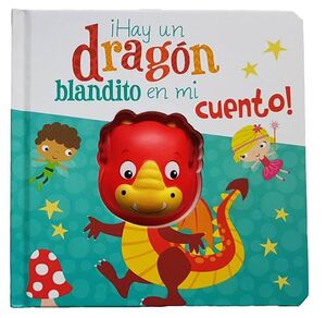 ¡ HAY UN DRAGÓN BLANDITO EN MI CUENTO !