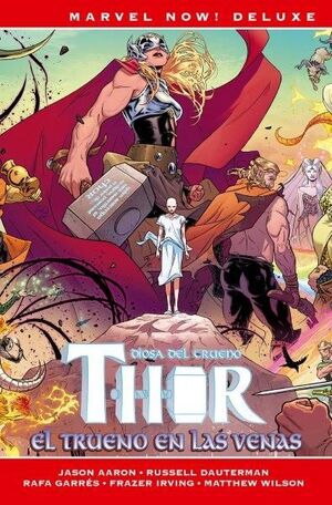 THOR DE JASON AARON 04: EL TRUENO EN LAS VENAS