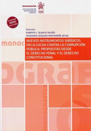 NUEVOS INSTRUMENTOS JURÍDICOS EN LA LUCHA CONTRA LA CORRUPCIÓN PÚBLICA: