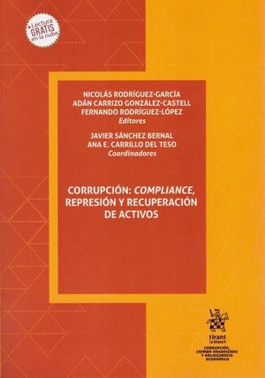 CORRUPCIÓN: COMPLIANCE, REPRESIÓN Y RECUPERACIÓN DE ACTIVOS