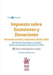 IMPUESTO SOBRE SUCESIONES Y DONACIONES ( NORMATIVA ESTATAL Y AUTONOMICA 2019 Y 2