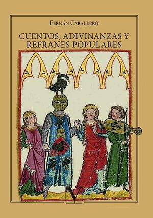 CUENTOS, ADIVINANZAS Y REFRANES POPULARES