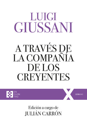 A TRAVES DE LA COMPAÑIA DE LOS CREYENTES