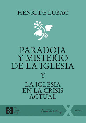 PARADOJA Y MISTERIO DE LA IGLESIA