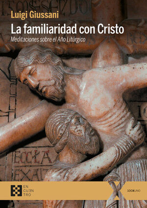 FAMILIARIDAD CON CRISTO, LA