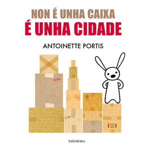 NON É UNHA CAIXA, É UNHA CIDADE