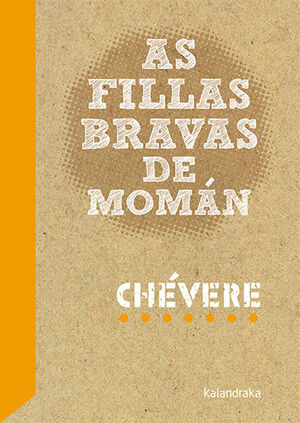 AS FILLAS BRAVAS DE MOMAN