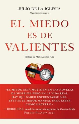 EL MIEDO ES DE VALIENTES