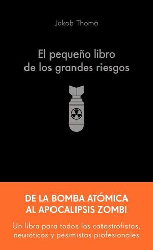 EL PEQUEÑO LIBRO DE LOS GRANDES RIESGOS