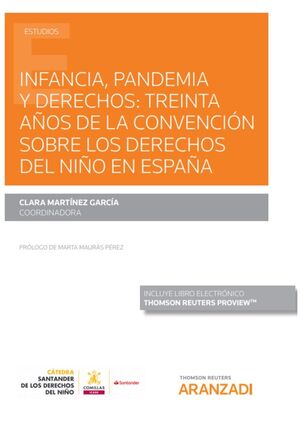 INFANCIA, PANDEMIA Y DERECHOS:TREINTA AÑOS DE LA CONVENCIÓN SOBRE LOS DERECHOS DEL NIÑO EN ESPA