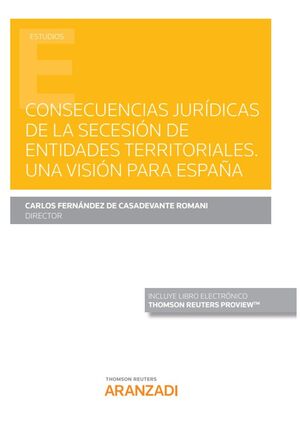 CONSECUENCIAS JURÍDICAS DE LA SECESIÓN DE ENTIDADES TERRITORIALES.