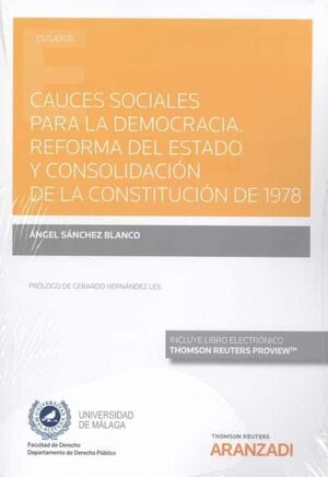 CAUCES SOCIALES PARA LA DEMOCRACIA. REFORMA DEL ESTADO Y CONSOLID