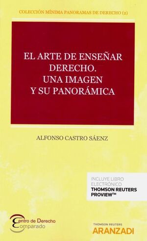 ARTE DE ENSEÑAR DERECHO  EL. UNA IMAGEN Y SU PANORÁMICA (DÚO-EPUB)