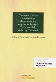CONCURSOS CONEXOS E INSOLVENCIA DE MATRIMONIOS EN GANANCIALES EN EL TEXTO REFUND