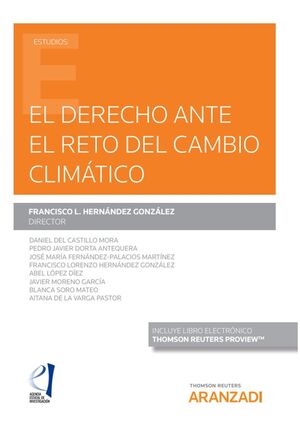 DERECHO ANTE EL RETO DEL CAMBIO CLIMÁTICO, EL