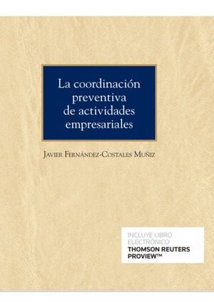 LA COORDINACIÓN PREVENTIVA DE ACTIVIDADES EMPRESARIALES (PAPEL +