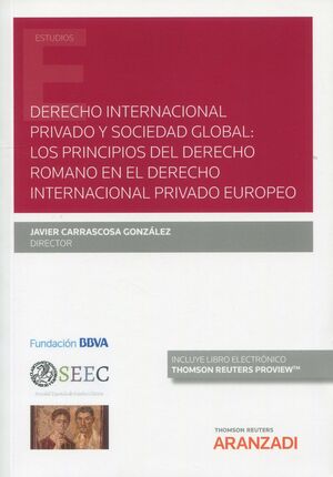DERECHO INTERNACIONAL PRIVADO Y SOCIEDAD GLOBAL LOS PRINCIP