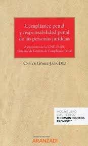 COMPLIANCE PENAL Y RESPONSABILIDAD PENAL DE LAS PERSONAS JURÍDICAS