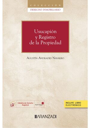 USUCAPCIÓN Y REGISTRO DE LA PROPIEDAD (PAPEL + E-BOOK)