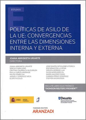 POLÍTICAS DE ASILO DE LA UE: CONVERGENCIAS ENTRE LAS DIMENSIONES INTERNA Y EXTER