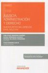 JUSTICIA, ADMINISTRACIÓN Y DERECHO