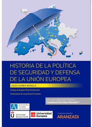 HISTORIA DE LA POLÍTICA DE  SEGURIDAD Y DEFENSA DE LA UNIÓN EUROPEA (PAPEL + E-B