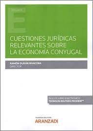 CUESTIONES JURÍDICAS RELEVANTES SOBRE LA ECONOMÍA CONYUGAL