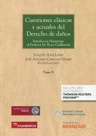 CUESTIONES CLÁSICAS Y ACTUALES DE DERECHO DE DAÑOS (TOMOS I A III)