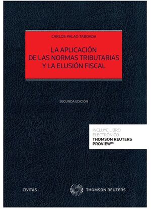 LA APLICACIÓN DE LAS NORMAS TRIBUTARIAS Y LA ELUSIÓN FISCAL