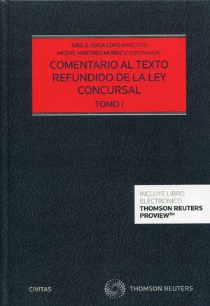 COMENTARIO AL TEXTO REFUNDIDO DE LA LEY CONCURSAL 1 Y 2 DUO