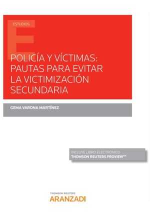 POLICÍA Y VÍCTIMAS: PAUTAS PARA EVITAR LA VICTIMIZACIÓN SECUNDARIA