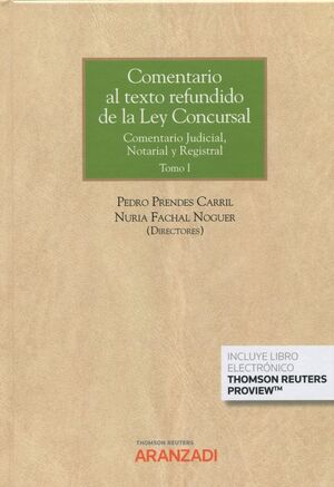 COMENTARIO AL TEXTO REFUNDIDO DE LA LEY CONCURSAL (2 VOLS.) DUO.