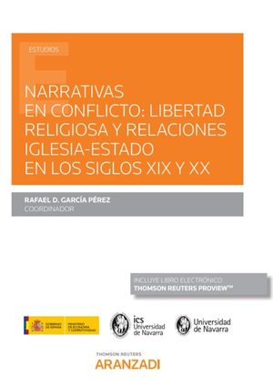 NARRATIVAS EN CONFLICTO: LIBERTAD RELIGIOSA Y RELACIONES IGLESIA - ESTADO EN LOS SIGLOS XI