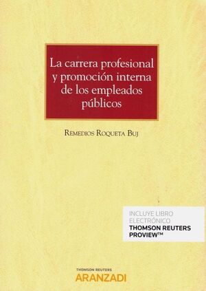 LA CARRERA PROFESIONAL Y PROMOCIÓN INTERNA DE LOS EMPLEADOS PÚBLICOS (PAPEL + E-