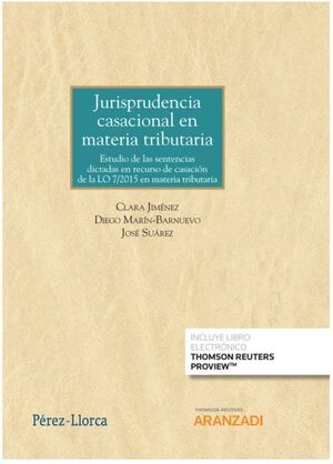 JURISPRUDENCIA CASACIONAL EN MATERIA TRIBUTARIA DUO