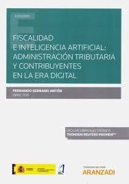 FISCALIDAD E INTELIGENCIA ARTIFICIAL ADMINISTRACION TRIBUTA