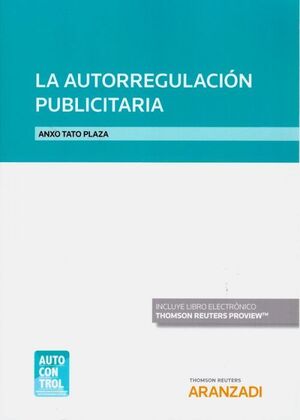 LA AUTORREGULACIÓN PUBLICITARIA (PAPEL + E-BOOK)