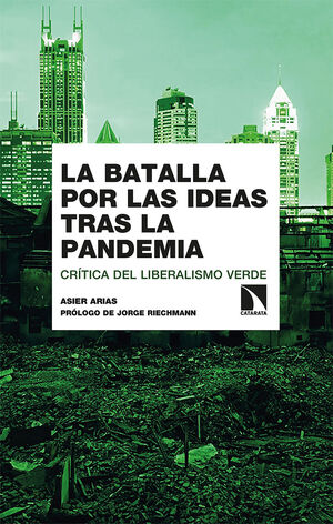 BATALLA POR LAS IDEAS TRAS LA PANDEMIA