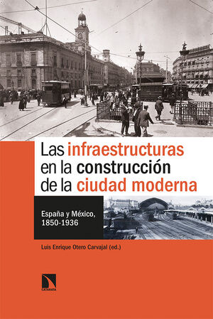 INFRAESTRUCTURAS CONSTRUCCION CIUDAD MODERNA