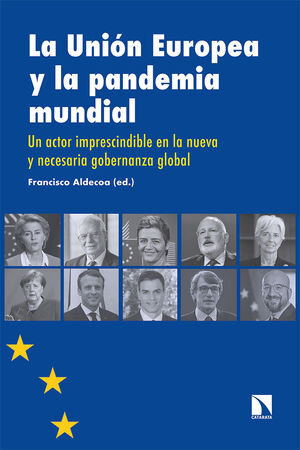 UNION EUROPEA Y LA PANDEMIA MUNDIAL, LA