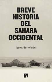 BREVE HISTORIA DEL SAHARA OCCIDENTAL (2ª EDICION)