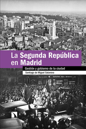 LA SEGUNDA REPUBLICA EN MADRID