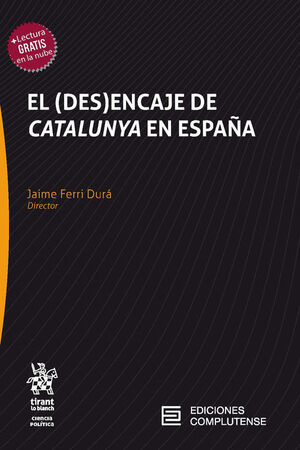 EL (DES)ENCAJE DE CATALUNYA EN ESPAÑA