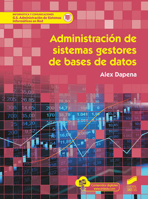ADMINISTRACIÓN DE SISTEMAS GESTORES DE BASES DE DATOS