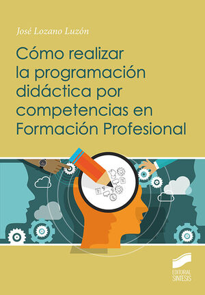 COMO REALIZAR LA PROGRAMACION DIDACTICA POR COMPETENCIAS EN FORMACION PROFES